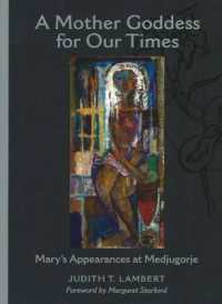 A Mother Goddess for Our Times : Mary's Appearances at Medjugorje