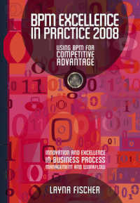 BPM Excellence in Practice : Using BPM for Competitive Advantage