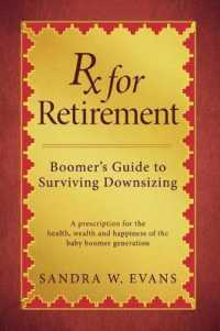 Rx for Retirement: Boomer's Guide to Surviving Downsizing
