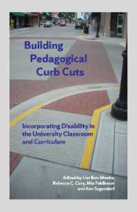 Building Pedagogical Curb Cuts : Incorporating Disability in the University Classroom and Curriculum （illustrated）