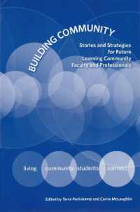 Building Community : Stories and Strategies for Future Learning Community Faculty and Professionals