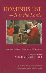 Dominus Est, It Is the Lord - Reflections of a Bishop of Central Asia on Holy Communion