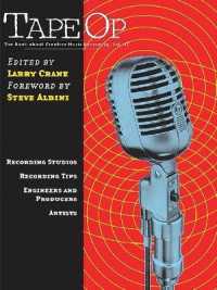 Tape Op : The Book about Creative Music Recording