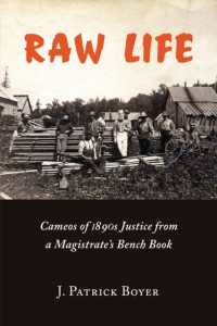 Raw Life : Cameos of 1890s Justice from a Magistrate's Bench Book