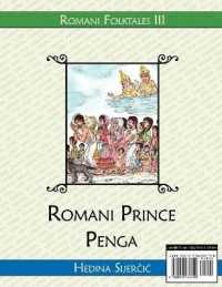 Romani Prince Penga (A Romani Folktale)