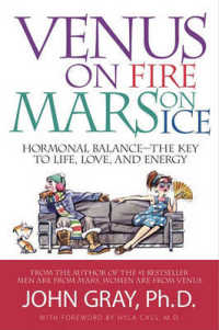 Venus on Fire, Mars on Ice : Hormonal Balance--The Key to Life, Love, and Energy