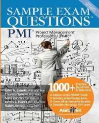 Sample Exam Questions : PMI Project Management Professional (Pmp)