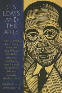 C.S. Lewis and the Arts : Creativity in the Shadowlands