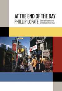 At the End of the Day : Selected Poems and an Introductory Essay