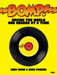 Bomp! : Saving the World One Record at a Time