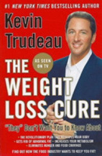 The Weight Loss Cure 'They' Don't Want You to Know about （Reprint）