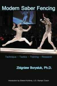 Modern Sabre Fencing : Technique, Tactics, Training, Research
