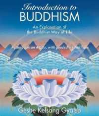 Introduction to Buddhism : An Explanation of the Buddhist Way of Life