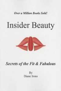 Insider Beauty : Secrets of the Fit & Fabulous
