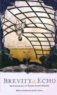 Brevity and Echo: an Anthology of Short Short Stories