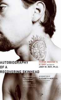 Autobiography of a Recovering Skinhead : The Frank Meeink Story as Told to Jody M. Roy, Ph.d.