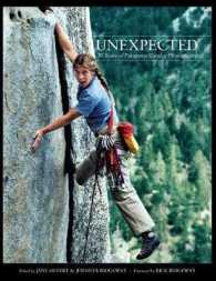 UNEXPECTED : A Retrospective of Patagonia's Outdoor Photography