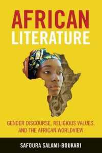 African Literature : Gender Discourse, Religious Values, and the African Worldview