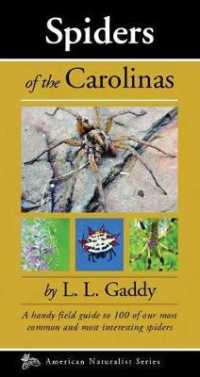 Spiders of the Carolinas : A handy field guide to 100 of our most common and interesting spiders (Naturalist Series)