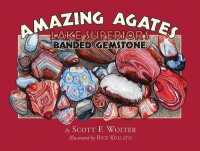 Amazing Agates : Lake Superior's Banded Gemstone