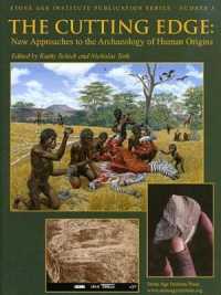 The Cutting Edge : New Approaches to the Archaeology of Human Origins