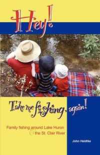 Hey! Take Me Fishing, Again