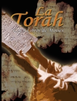La Torah: Los 5 Libros de Moises