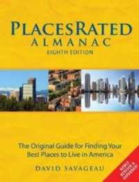 Places Rated Almanac : The Original Guide for Finding Your Best Places to Live in America