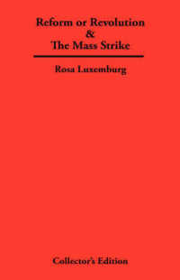 Reform or Revolution & the Mass Strike
