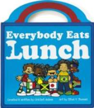 Everybody Eats Lunch