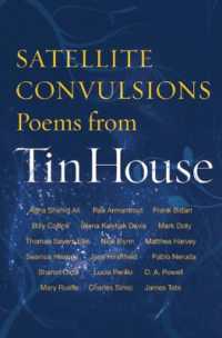 Satellite Convulsions : Poems from Tin House