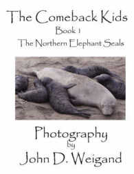 'The Comeback Kids' : The Northern Elephant Seals