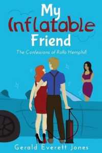 My Inflatable Friend : The Confessions of Rollo Hemphill （2ND）