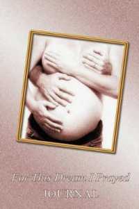 For This Dream I Prayed : Companion Journal