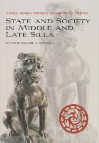 State and Society in Middle and Late Silla (Early Korea Project Occasional Series)