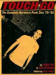 Touch and Go : The Complete Hardcore Punk Zine '79-'83