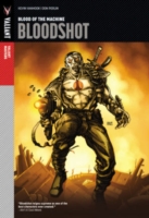 Valiant Masters: Bloodshot Volume 1 - Blood of the Machine