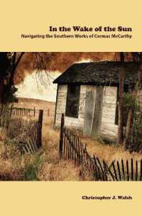 In the Wake of the Sun: Navigating the Southern Works of Cormac McCarthy