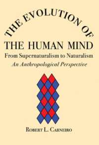 The Evolution of the Human Mind : From Supernaturalism to Naturalism an Anthropological Perspective