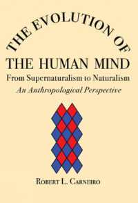 The Evolution of the Human Mind : From Supernaturalism to Naturalism an Anthropological Perspective