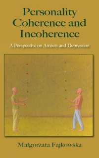 Personality Coherence and Incoherence : A Perspective on Anxiety and Depression