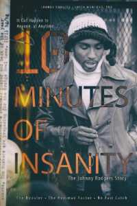 10 Minutes of Insanity : The Johnny Rodgers Story