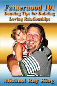 Fatherhood 101 : Bonding Tips for Building Loving Relationships