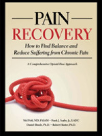 Pain Recovery : How to Find Balance and Reduce Suffering from Chronic Pain -- Paperback / softback