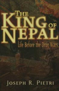 The King of Nepal : Life before the Drug Wars
