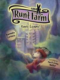 Clovis Escapes! (Runt Farm, Book 3) (Runt Farm)