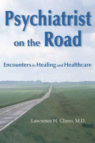 Psychiatrist on the Road : Encounters in Healing and Healthcare