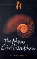 The New Civilisation (The Ringing Cedars)