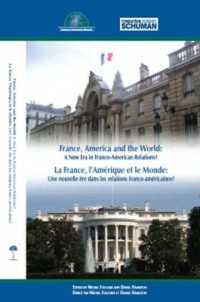 France， America and the World : A New Era in Franco-American Relations?
