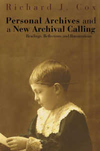 Personal Archives and a New Archival Calling : Readings, Reflections and Ruminations